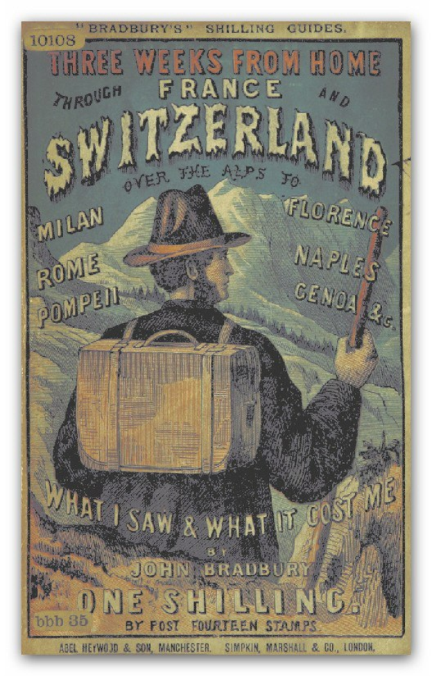 Plakat einer Person mit Hut und Koffer, mit der Aufschrift "Drei Wochen von zu Hause durch Frankreich und die Schweiz" darüber, die eine entschlossene Miene zeigt.