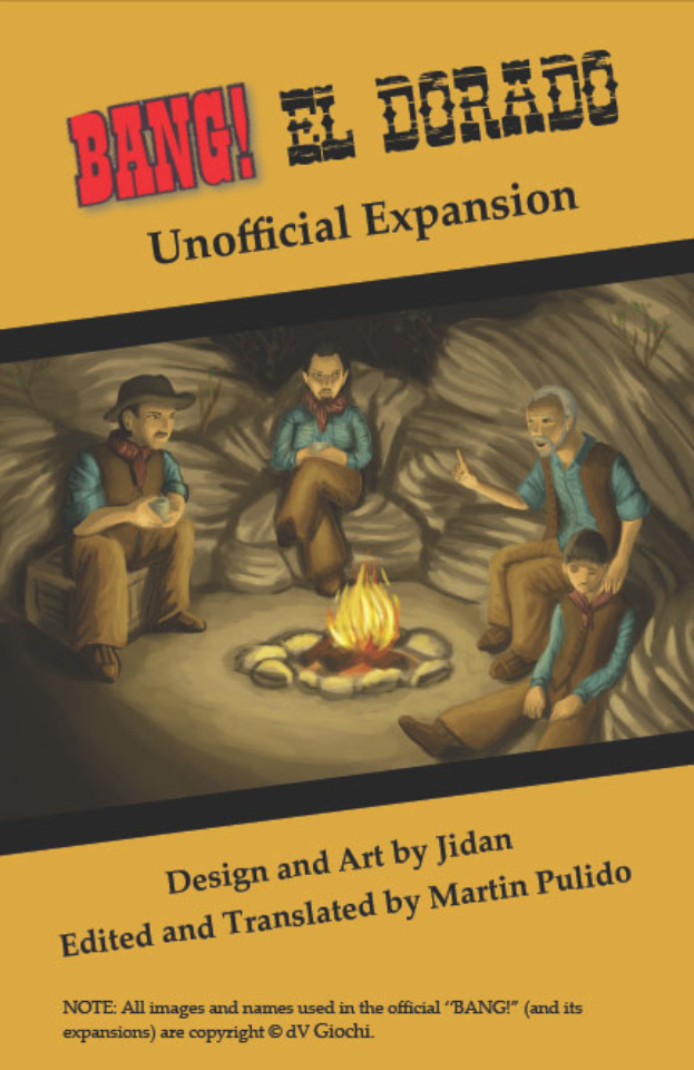 Eine Gruppe verstörter Menschen, die um ein hell loderndes Lagerfeuer sitzen, mit dem Text "Bang El Dorado Unofficial Expansion" oben drauf, in einer gedämpften, traurigen Atmosphäre.