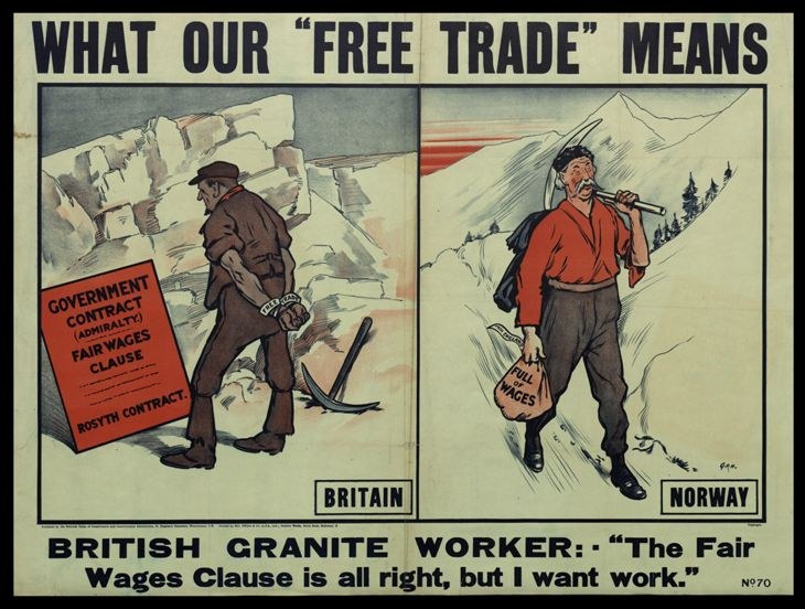 Plakat mit einem britischen Granitarbeiter, der vor einer Berg- und Baumkulisse steht und der Text lautet: "Was unser Freihandel bedeutet - Britischer Granitarbeiter - Die Fair-Wage-Klausel ist in Ordnung, aber ich will Arbeit."